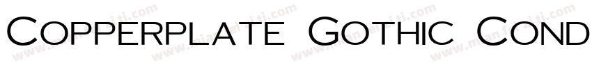 Copperplate Gothic Condensed字体转换